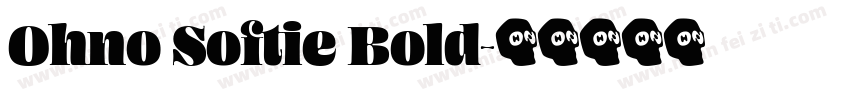 Ohno Softie Bold字体转换